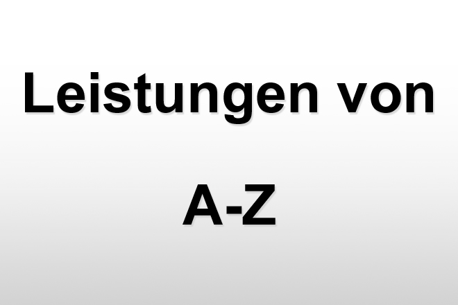 leistungen_a_bis_z_660X440.jpg