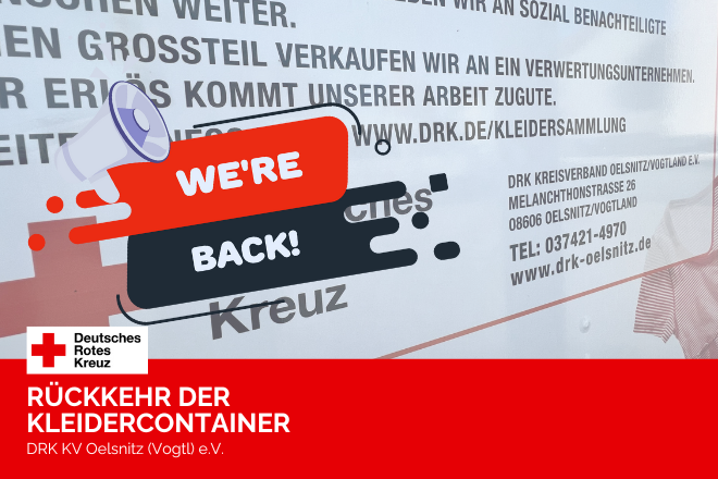 We are back! Die Kleidercontainer sind  zurück. Im Hintergrund ein Fotos eines Auschnitts eines Kleidercontainers mit Beschriftung.